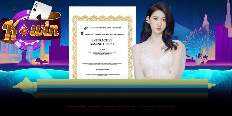 Dễ dàng kiểm tra tính pháp lý của giấy phép hoạt động Kwin